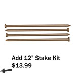 Add (4) Ground Stakes (+$13.99)