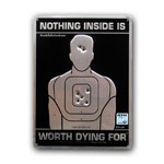 "Nothing Inside Worth Dying For" - Aluminum Sign Panel